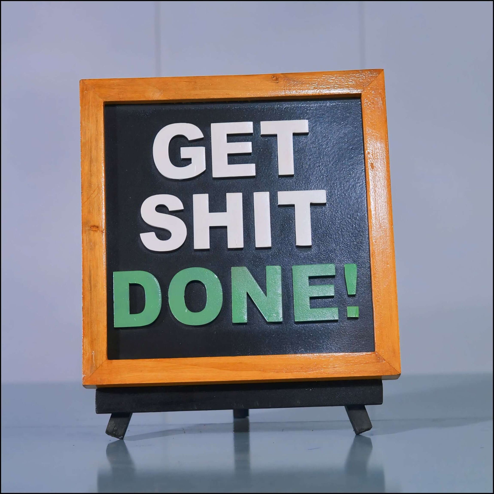 Get Shit Done - Esart 
