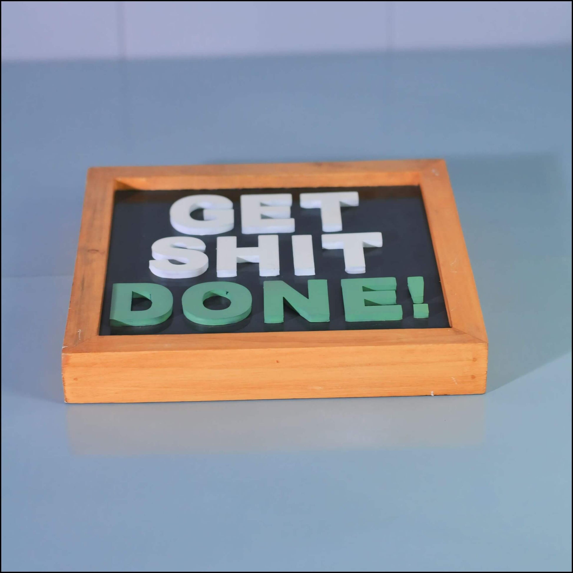Get Shit Done - Esart 