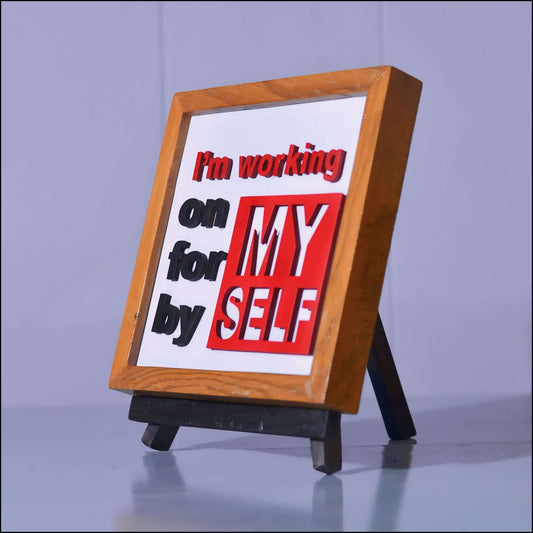 I Am Working On/For/By Myself - Esart 