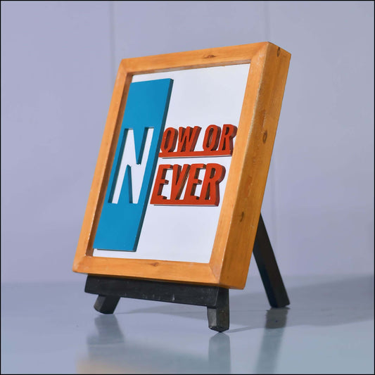 Now or Never - Esart 