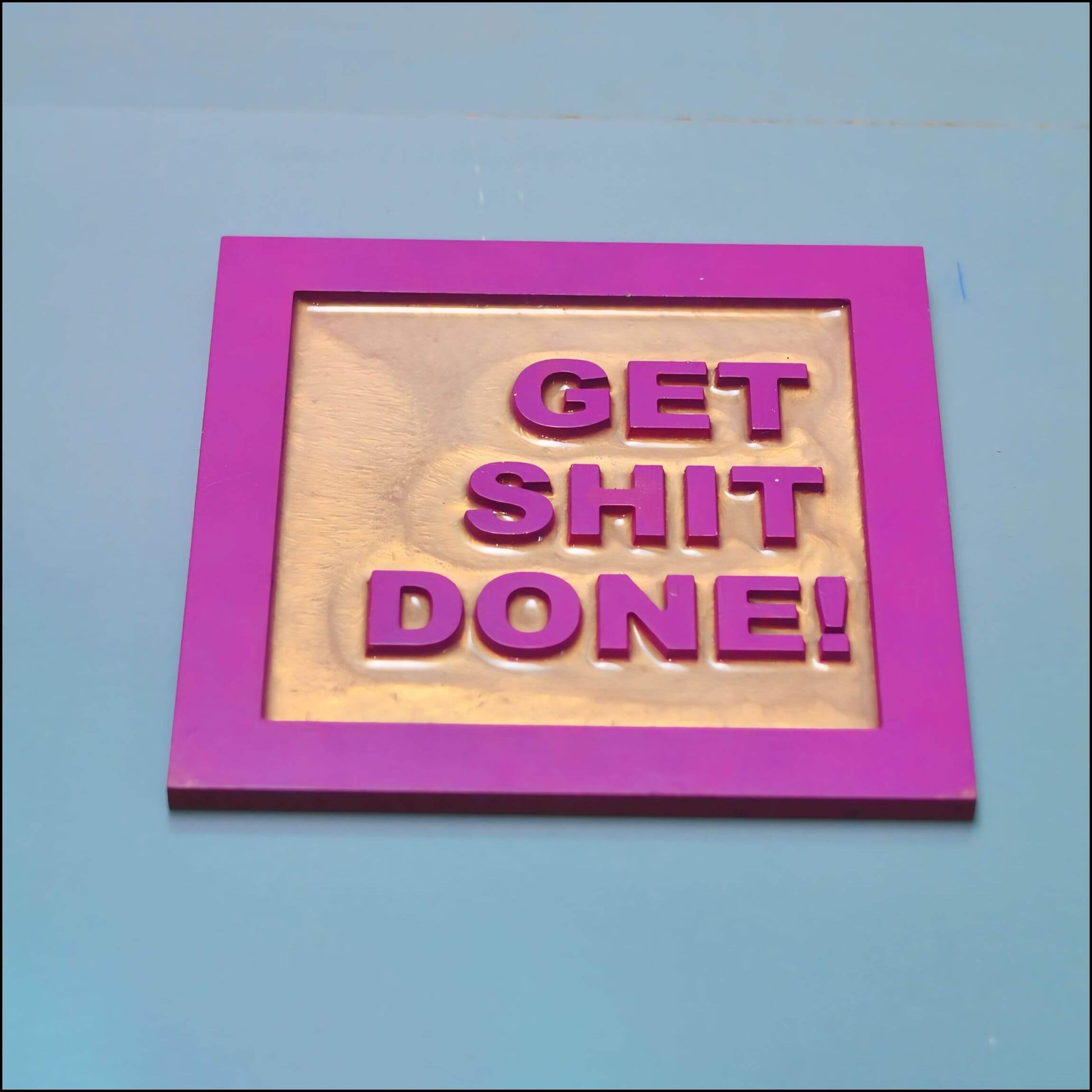 Get Shit Done - Esart 