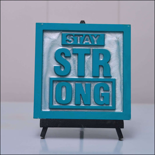 Stay Strong - Esart 