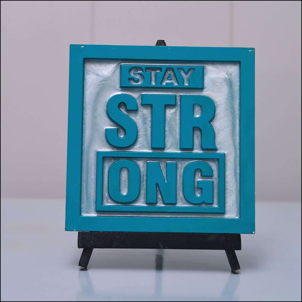 Stay Strong - Esart 